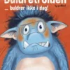 Buldretrolden Buldrer Ikke I Dag!