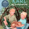 Carlsens Læsestart: Karl Og Kaninerne