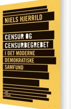 Censur Og Censurbegrebet I Det Moderne Demokratiske Samfund