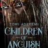 Children Of Anguish And Anarchy