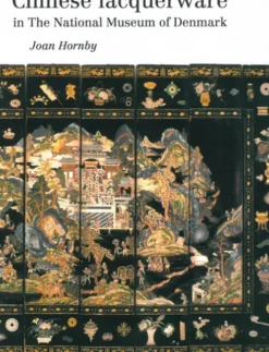 Chinese Lacquerware In The National Museum Of Denmark