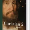 Christian 2 - Biografi