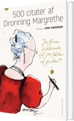 500 Citater Af Dronning Margrethe