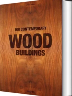 100 Contemporary Wood Buildings