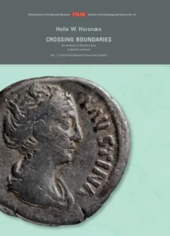 Crossing Boundaries. Finds Fra Sealand, Funen And Jutland