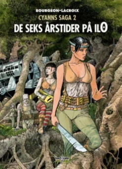 Cyanns Saga 2 - De Seks Årstider På Ilo