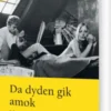 Da Dyden Gik Amok