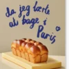 Da Jeg Lærte At Bage I Paris