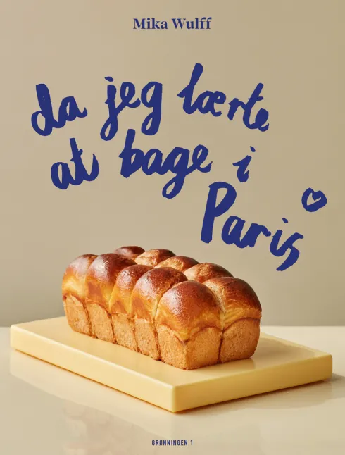 Da Jeg Lærte At Bage I Paris