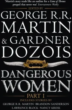 Dangerous Women Part 1