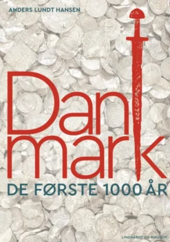 Danmark: De Første 1000 År