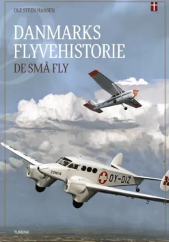 Danmarks Flyvehistorie - De Små Fly