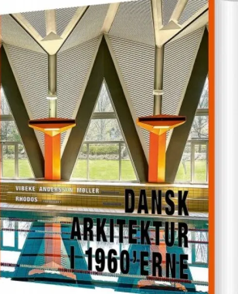 Dansk Arkitektur I 1960'erne
