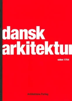 Dansk Arkitektur Siden 1754