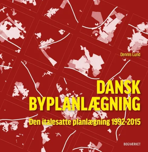 Dansk Byplanlægning 1992-2015