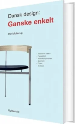 Dansk Design: Ganske Enkelt