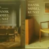 Dansk Møbelkunst I Det 20. Århundrede, Bind 1+2