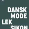 Dansk Modeleksikon - Mørkegrøn