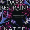 Dark Restraint