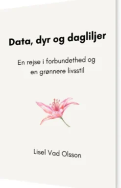 Data, Dyr Og Dagliljer