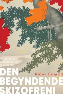 Den Begyndende Skizofreni