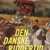 Den Danske Riddertid