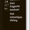 Den Frigjorte Beskuer Og Det Sanseliges Deling