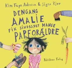 Dengang Amalie Fik Sindssygt Mange Papforældre