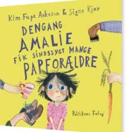 Dengang Amalie Fik Sindssygt Mange Papforældre