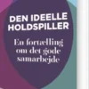 Den Ideelle Holdspiller