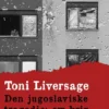 Den Jugoslaviske Tragedie: Om Krig, Nationalisme Og Fred?