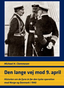 Den Lange Vej Mod 9. April