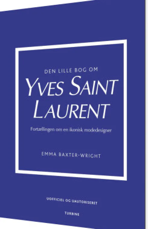 Den Lille Bog Om Yves Saint Laurent