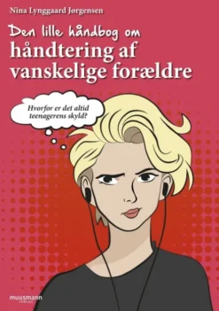 Den Lille Håndbog Om Håndtering Af Vanskelige Forældre