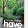 Den Naturlige Have