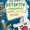 Den Store Detektiv-Opgavebog - Spøgelseshuset - Og Andre Mysterier