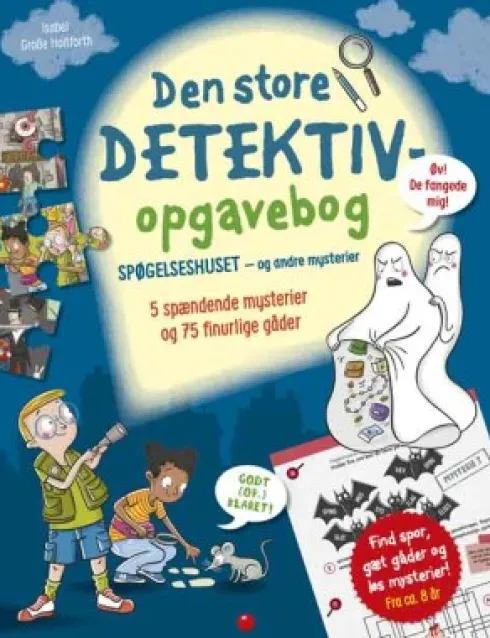 Den Store Detektiv-Opgavebog - Spøgelseshuset - Og Andre Mysterier