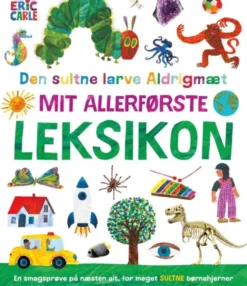 Den Sultne Larve Aldrigmæt - Mit Allerførste Leksikon