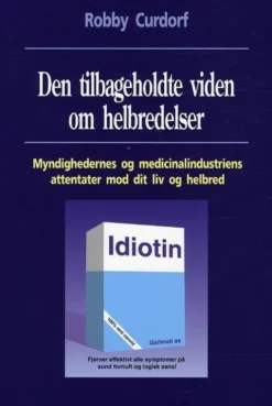 Den Tilbageholdte Viden Om Helbredelser