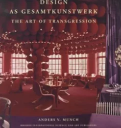 Design As Gesamtkunstwerk