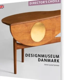 Designmuseum Danmark - Director's Choice