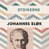 De Store Tænkere: Stoikerne