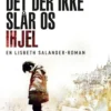Det Der Ikke Slår Os Ihjel - Millennium 4