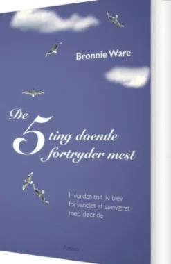 De 5 Ting Døende Fortryder Mest