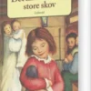 Det Lille Hus På Prærien 1 - Det Lille Hus I Den Store Skov