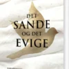 Det Sande Og Det Evige
