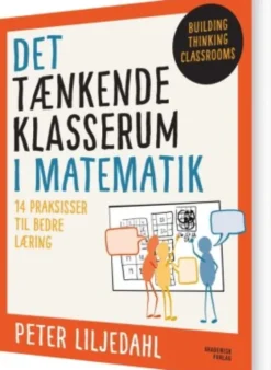 Det Tænkende Klasserum I Matematik