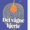 Det Vågne Hjerte
