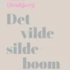 Det Vilde Sildeboom