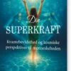 Din Superkraft